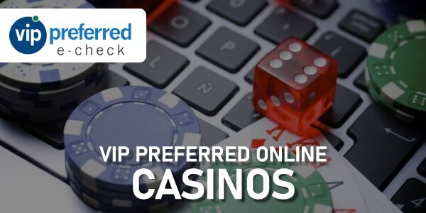 VIP-bevorzugte Online-Casinos